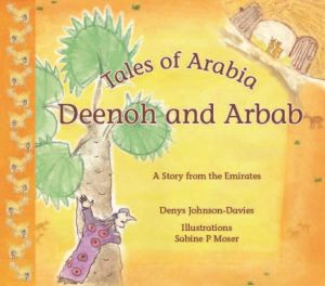 Tales of Arabia : Deenoh And Arbab